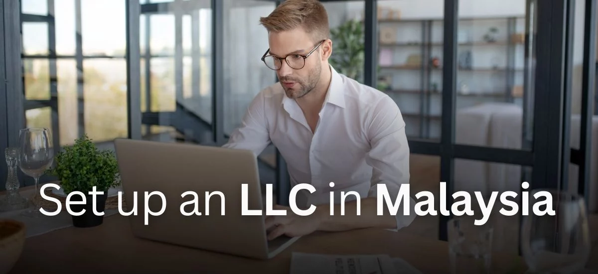 Set up a Limited Liability Company in Malaysia