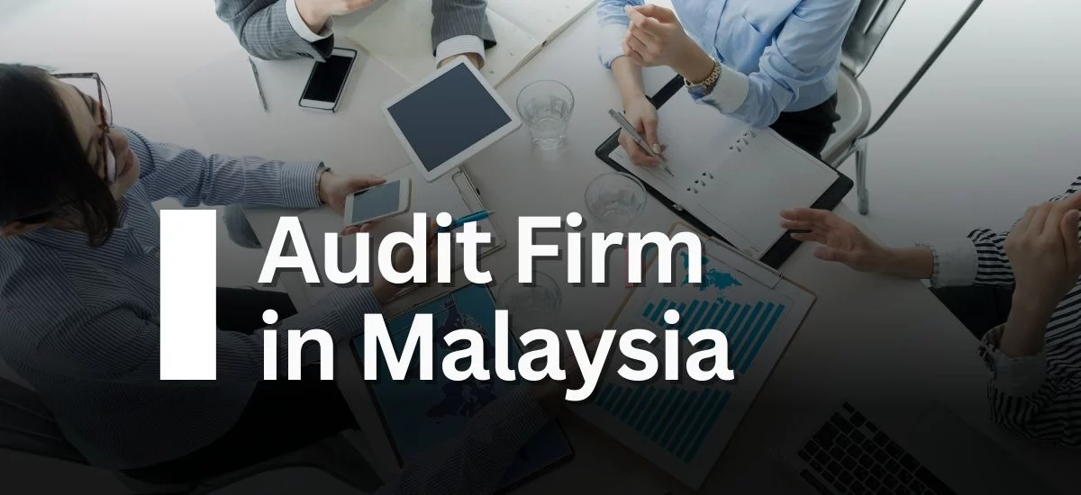 Audit Firm in Malaysia