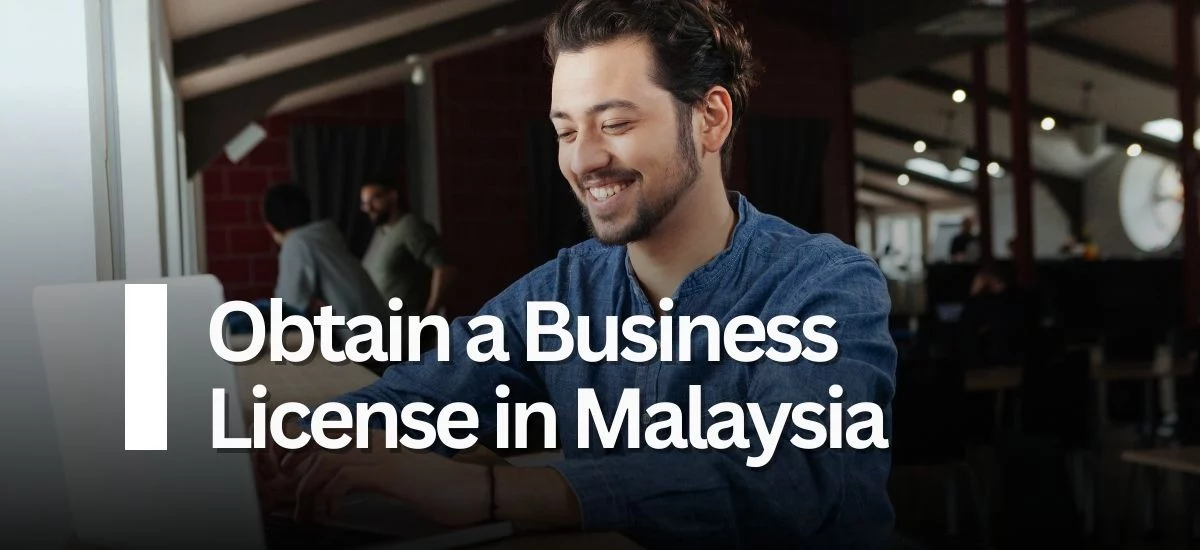 Obtain a Business License in Malaysia